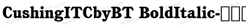 CushingITCbyBT BoldItalic字体转换